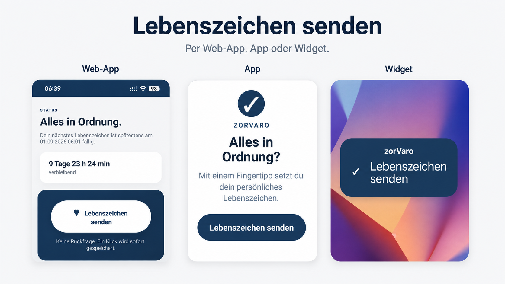 Lebenszeichen per Web, App oder Widget geben.